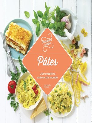 cover image of Pâtes 100 recettes autour du monde